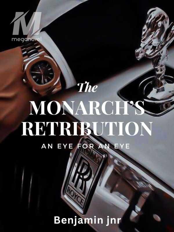 The Monarch's Retribution