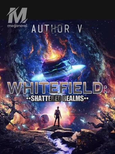 Whitefield: Shattered Realms