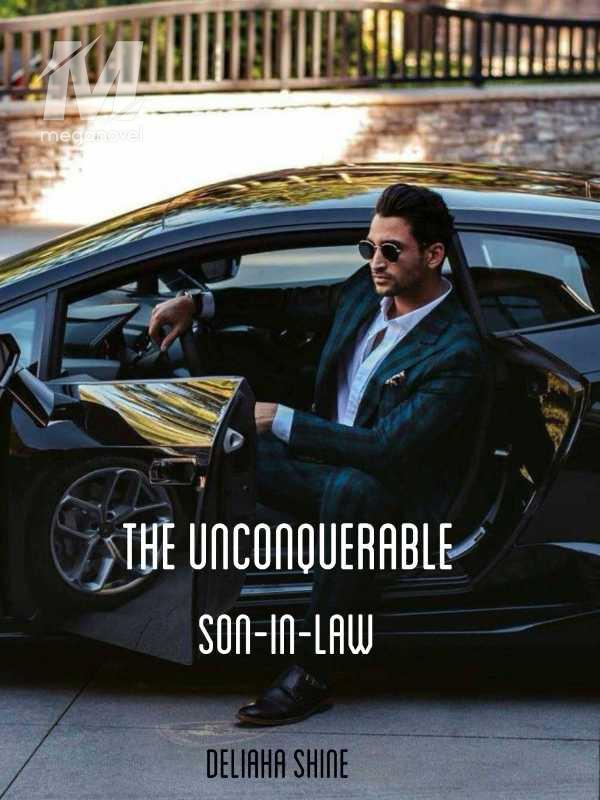 The Unconquerable son-in-law
