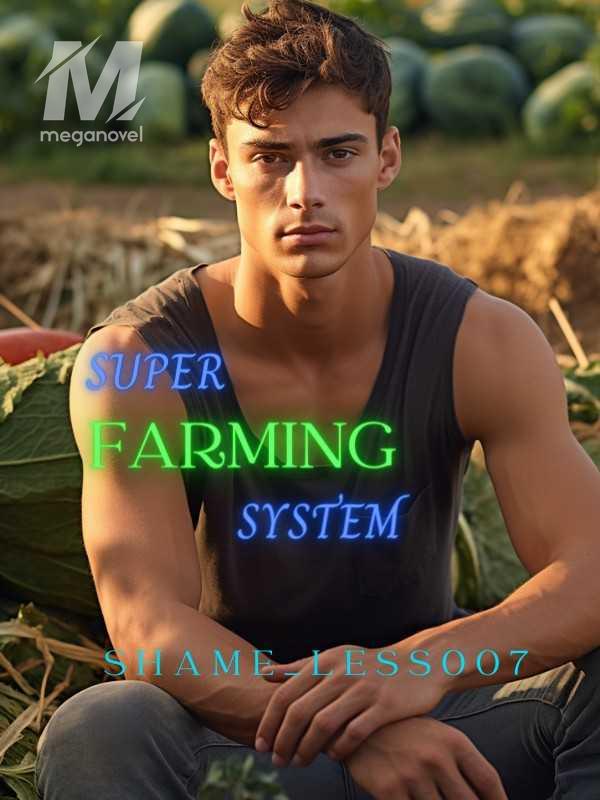 SUPER FARMING SYSTEM