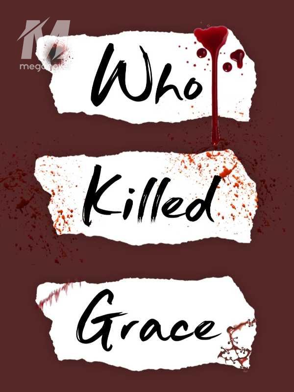 Who Killed Grace