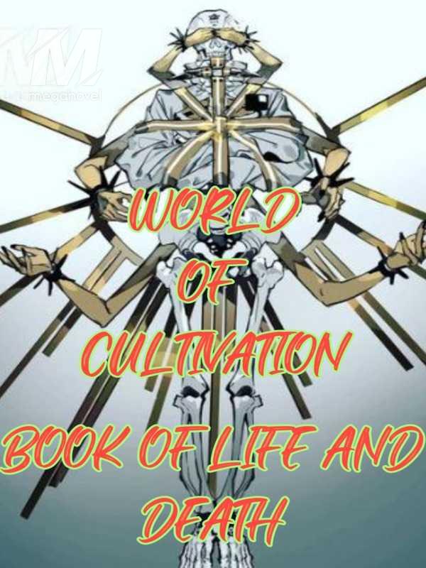 World of Cultivation: Book of Life and Death