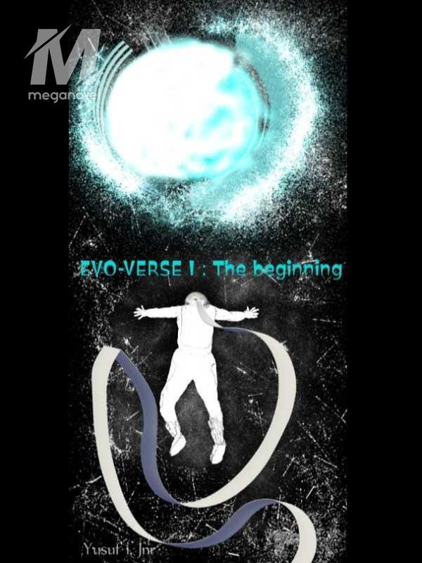 EVO-VERSE 1: the beginning