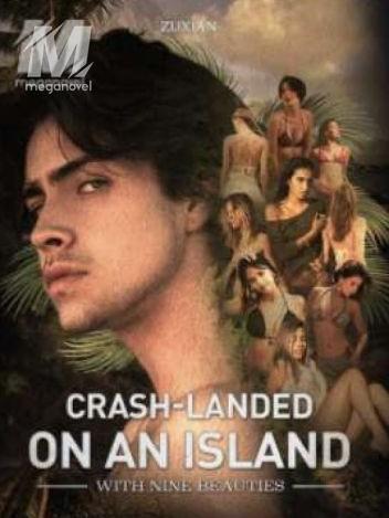 Crash-landed On An Island With Nine Beauties