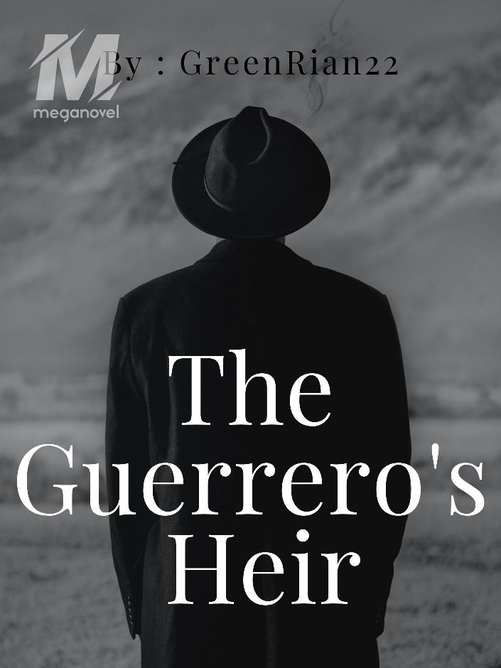 The Guerrero's Heir