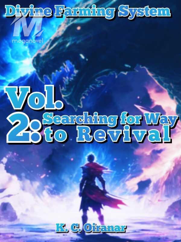 Divine Farming System Vol. 2: Searching for Way to Revival