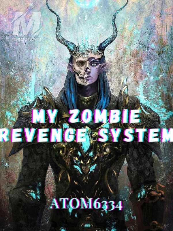My Zombie Revenge System