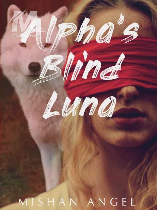 Alpha's Blind Luna
