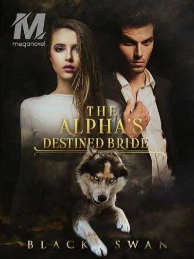 The Alpha's Destined Bride