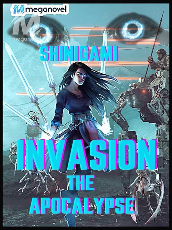 Invasion: the apocalypse