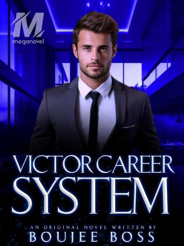 VICTOR CAREER SYSTEM