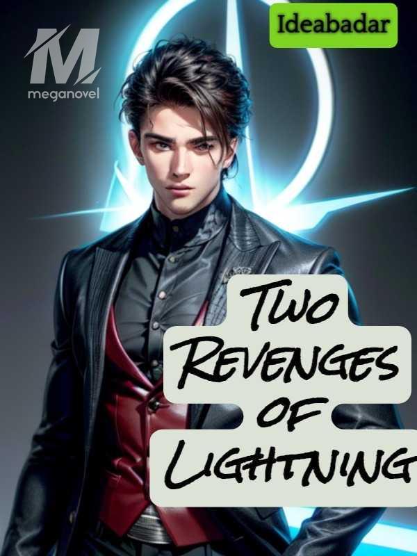 Two Revenges of Lightning