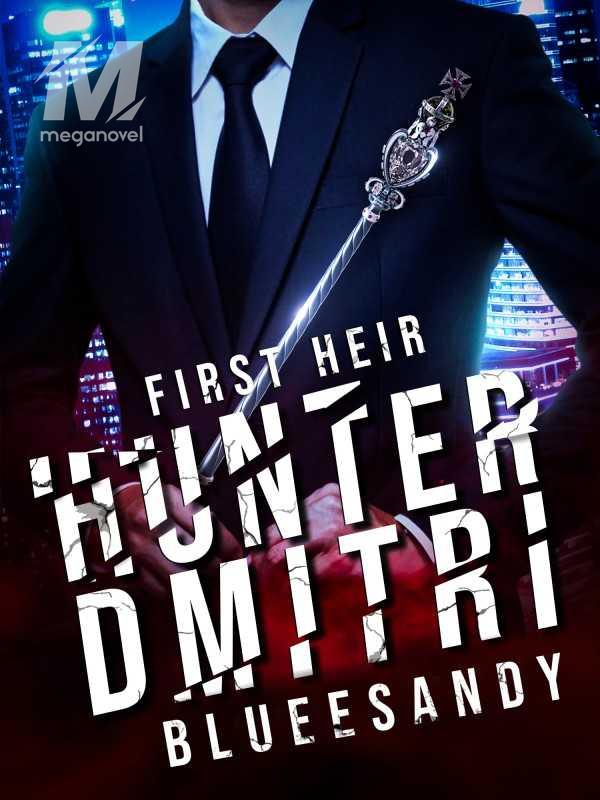 First Heir: Hunter Dmitri