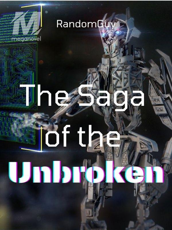 The Saga of the Unbroken