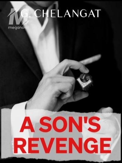 A Son's Revenge: Destroying My Father
