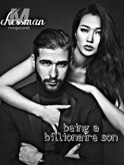 Being a Billionaire's Son