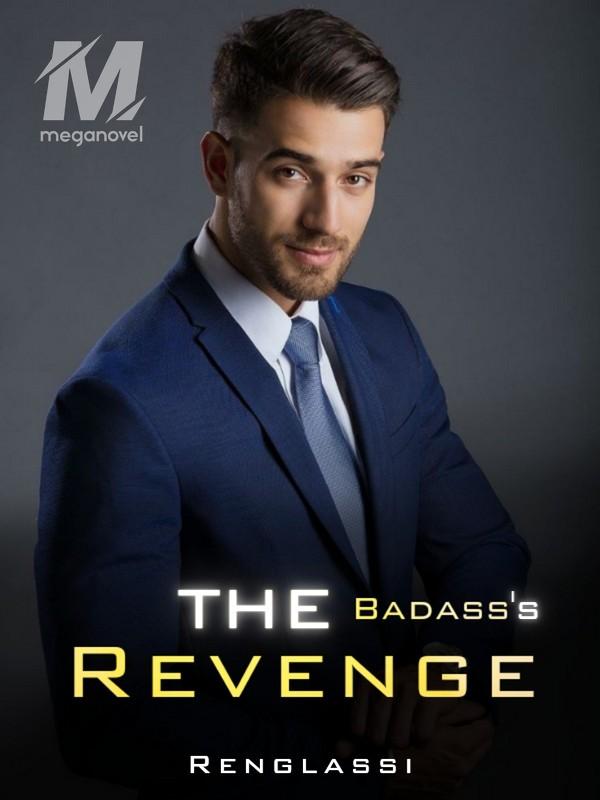 The Badass's Revenge