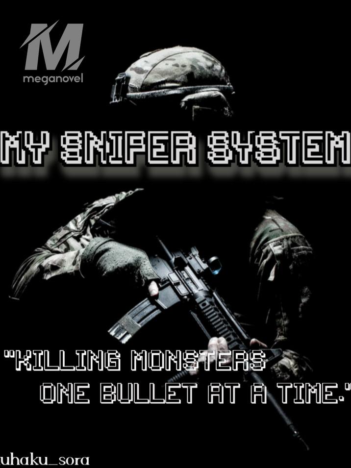 My Sniper System