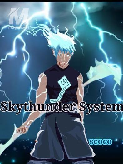 Skythunder System