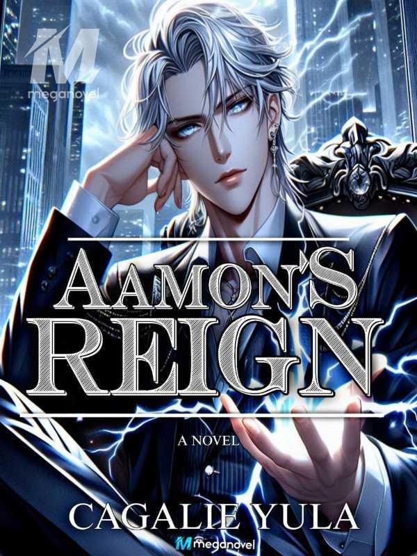 AAMON'S REIGN