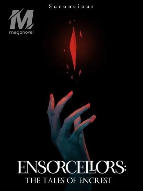 Ensorcellors: The Tales of Encrest