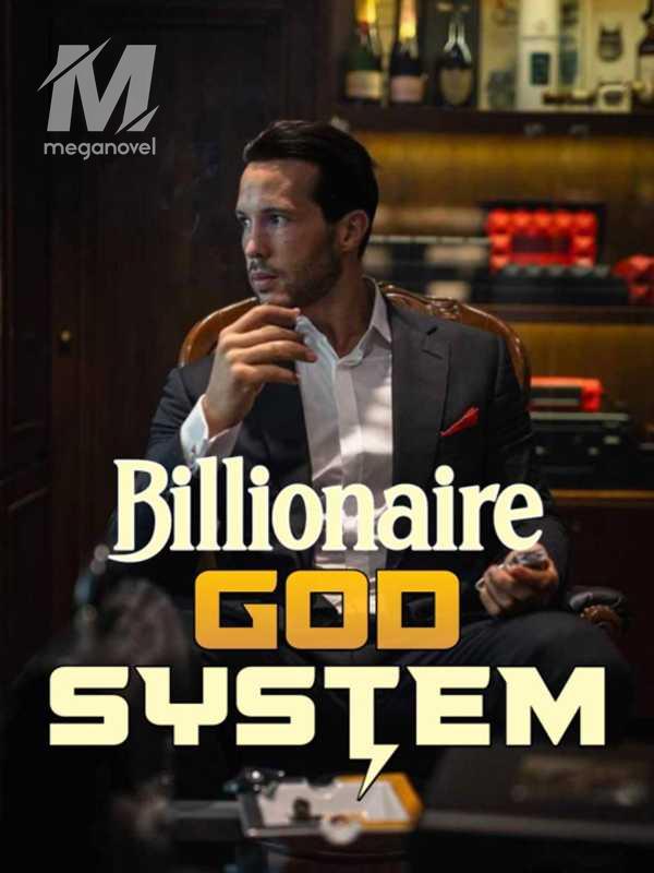 Billionaire God System