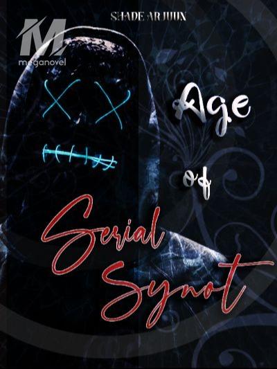 Age of Serial Synot