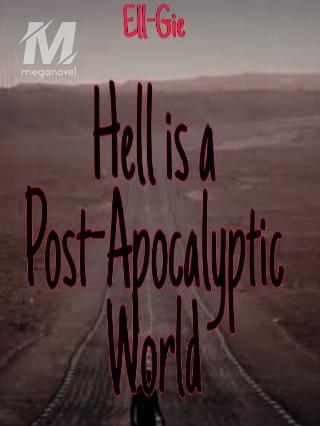 Hell is a Post-Apocalyptic World