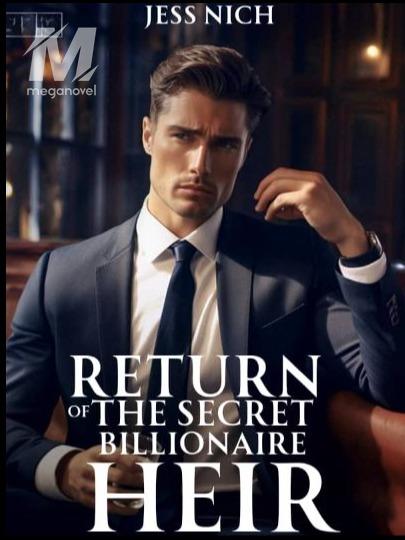 Return of the secret billionaire heir