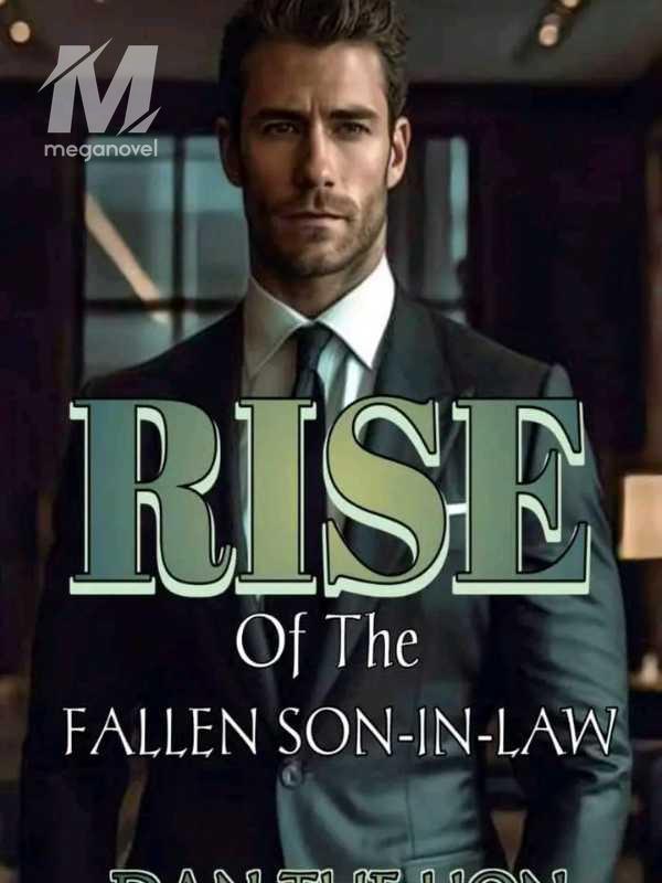 Rise of The Fallen Son-in-law Vol. 2