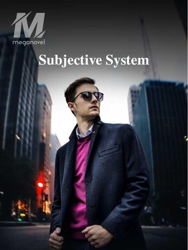 Subjective System
