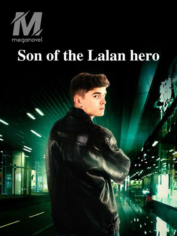 Son of the Lalan hero