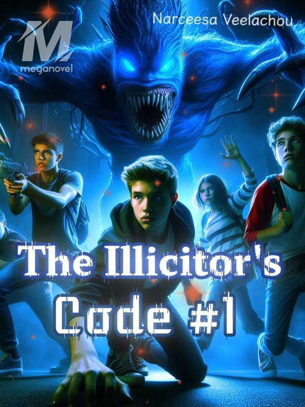 The Illicitor's Code #1