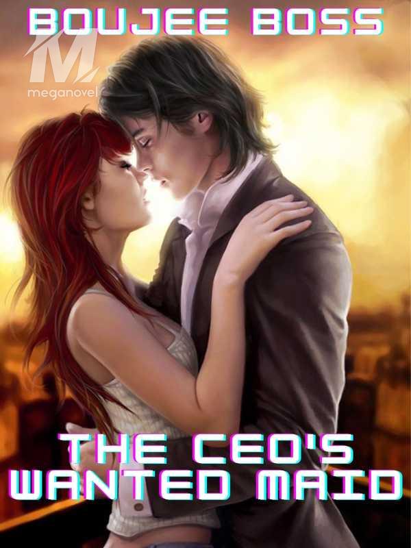 THE CEO'S WANTED MAID