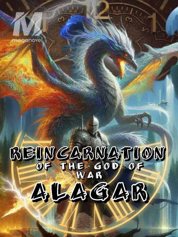 Reincarnation of the God of War Alagar