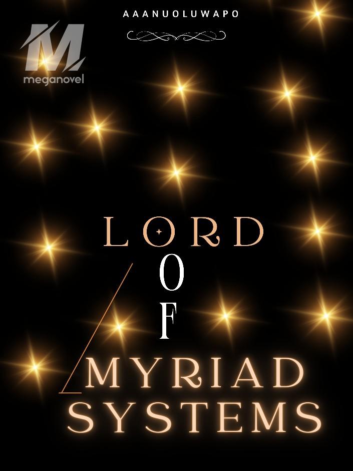 Lord of Myriad Systems