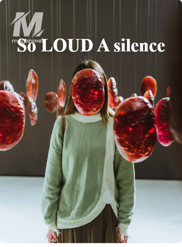 So LOUD A silence
