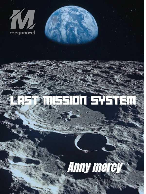 Last mission System