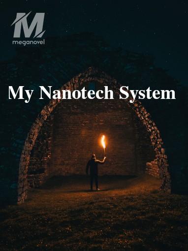 My Nanotech System