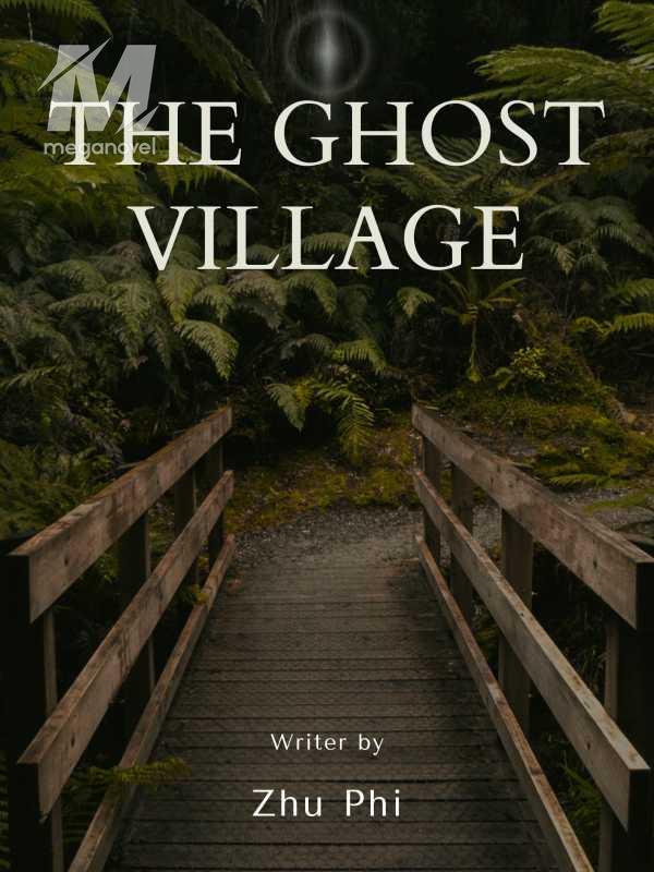 The Ghost Village