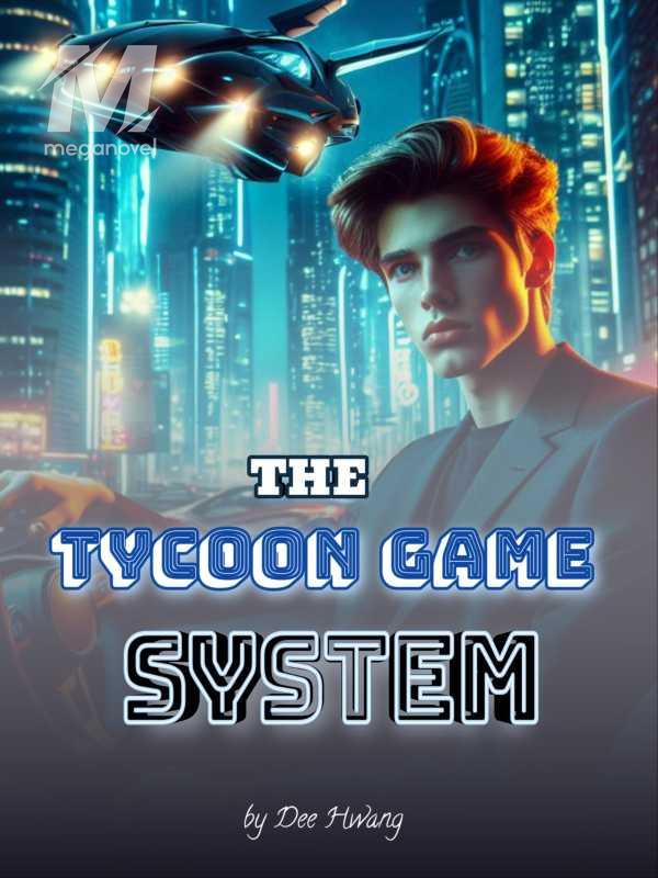 The Tycoon Game System