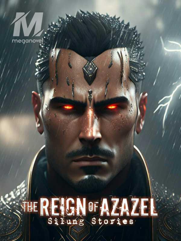 The Reign Of Azazel