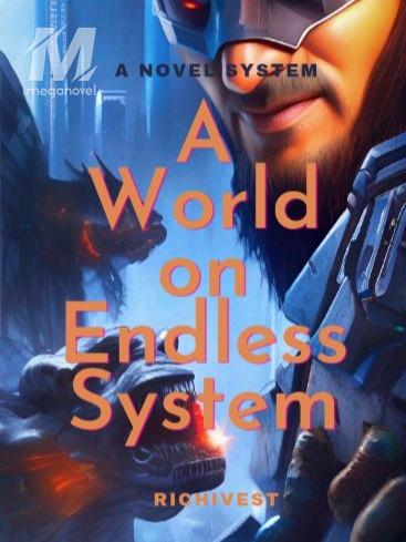 A World on Endless System