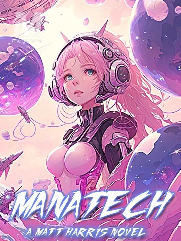 ManaTech: A System of Magic And Technology