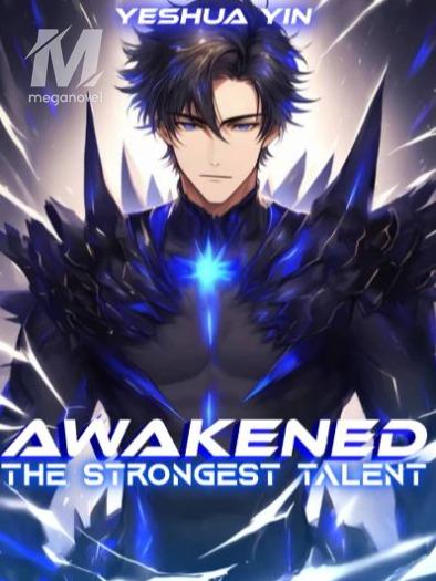 Awakened The Strongest Talent