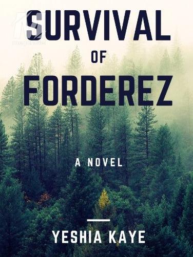 SURVIVAL OF FORDEREZ