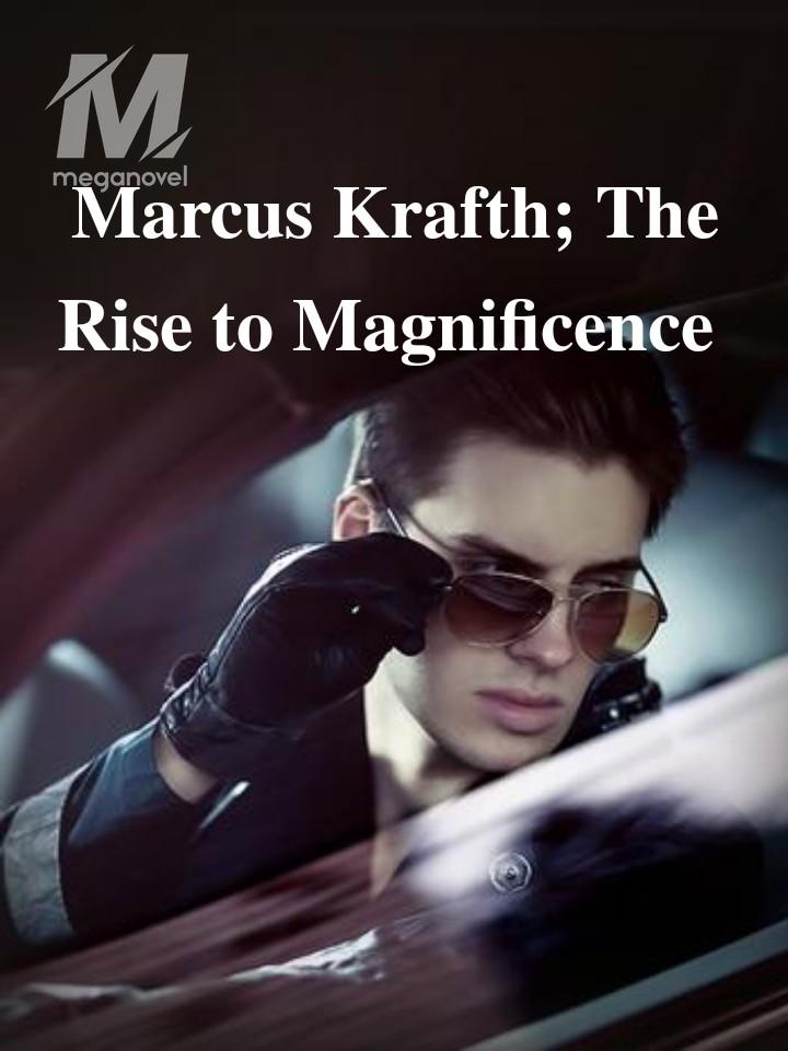 Marcus Krafth; The  Rise to Magnificence