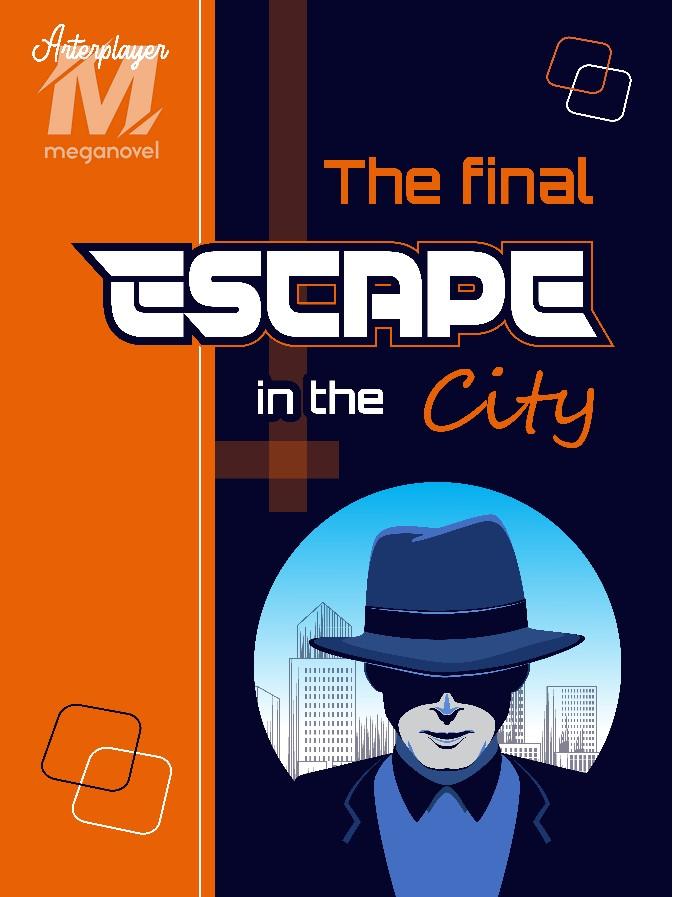 The Final Escape in The City