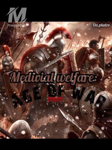 Medieval welfare: AGE OF WAR!