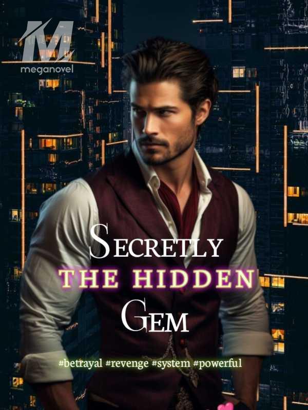 Secretly The Hidden Gem